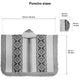 Poncho displayed horizontally with geometric patterns. Dimensions: 133 cm/52 inch wide, 92 cm/36 inch tall. Attached hood measuring 25 cm/10 inch tall, 35 cm/14 inch wide. Text reads Poncho sizes.